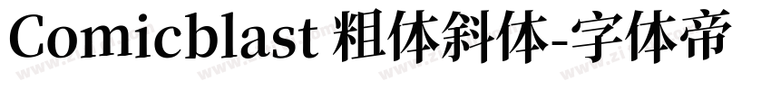 Comicblast 粗体斜体字体转换